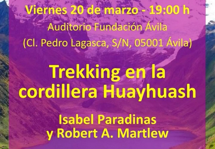 XVII Jornadas Montañeros: Trekking en la cordillera Huayhuash  Isabel Paradinas y Robert A Martlew
