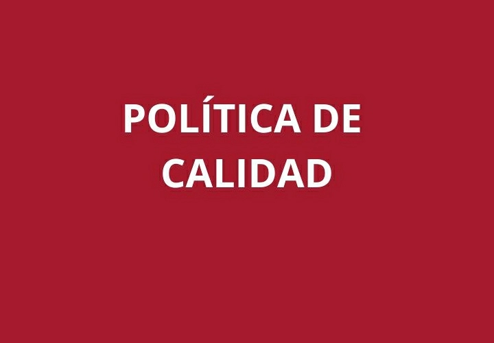 POLÍTICA DE CALIDAD